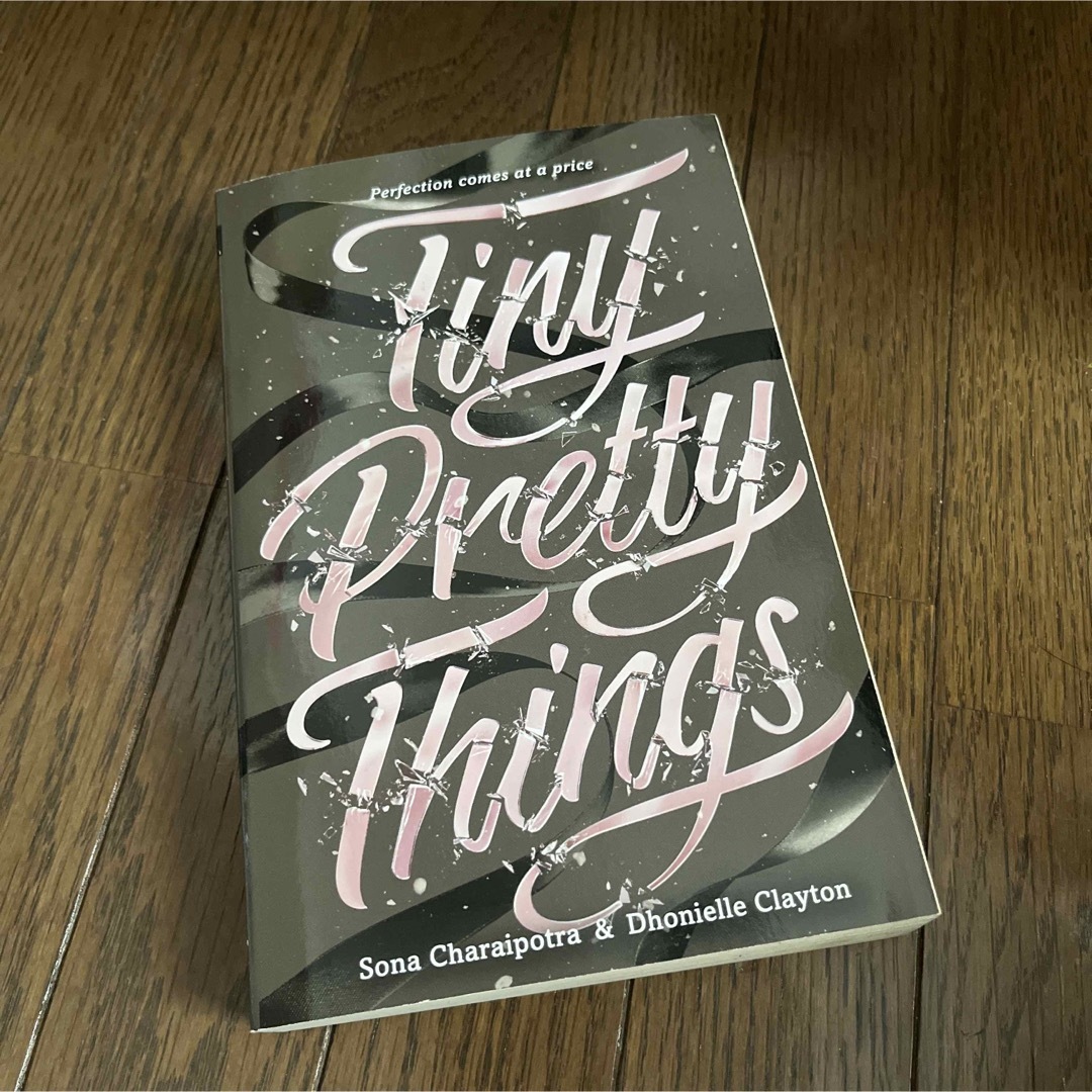 Tiny Pretty Things  タイニー・プリティ・シングス エンタメ/ホビーの本(洋書)の商品写真