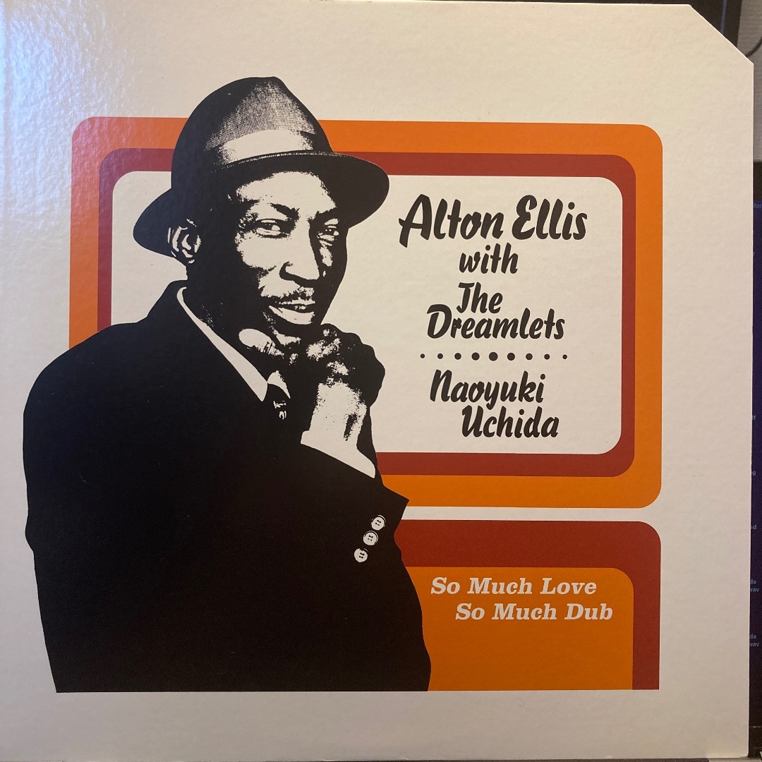 Alton Ellis With The Dreamlets – So Much