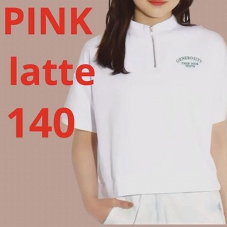 ピンクラテ(PINK-latte)の新品 ピンクラテ キッズ ハーフジップ Tシャツ カットソー 半袖 140(Tシャツ/カットソー)