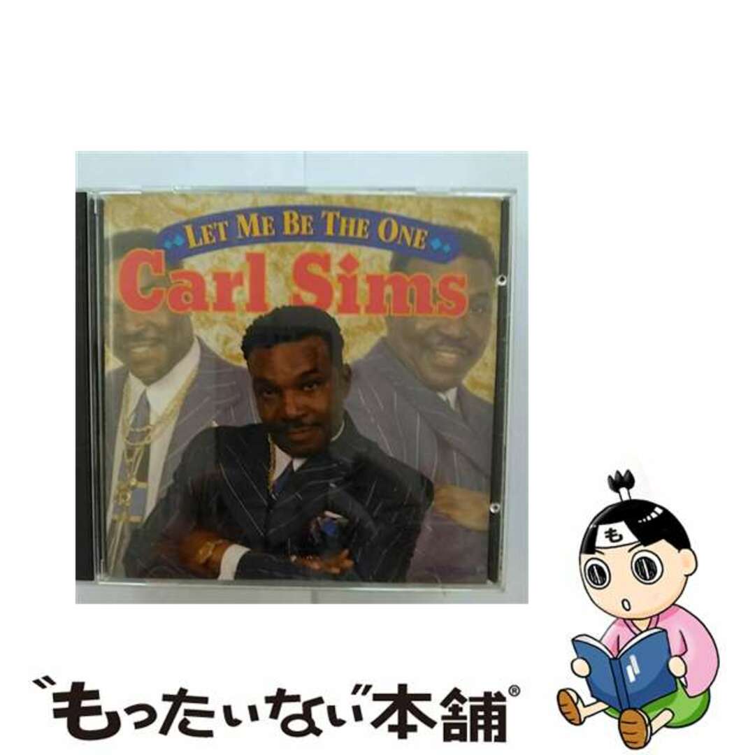 Carl Sims / Let Me Be The Oneクリーニング済み