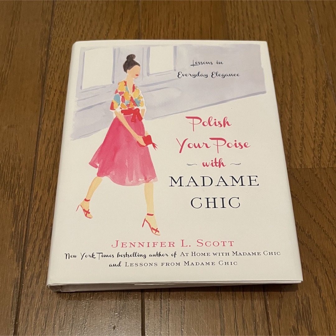 POLISH YOUR POISE WITH MADAME CHIC(H) エンタメ/ホビーの本(洋書)の商品写真