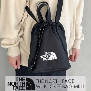 ザノースフェイス(THE NORTH FACE)のザ ノースフェイス WL BUCKET BAG MINI (ショルダーバッグ)