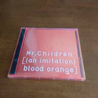 Mr.Children　[(an imitation)blood orange](ミュージック)