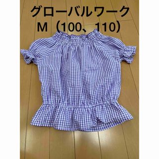 グローバルワーク(GLOBAL WORK)のグローバルワーク　半袖トップス　M（100、110）(Tシャツ/カットソー)