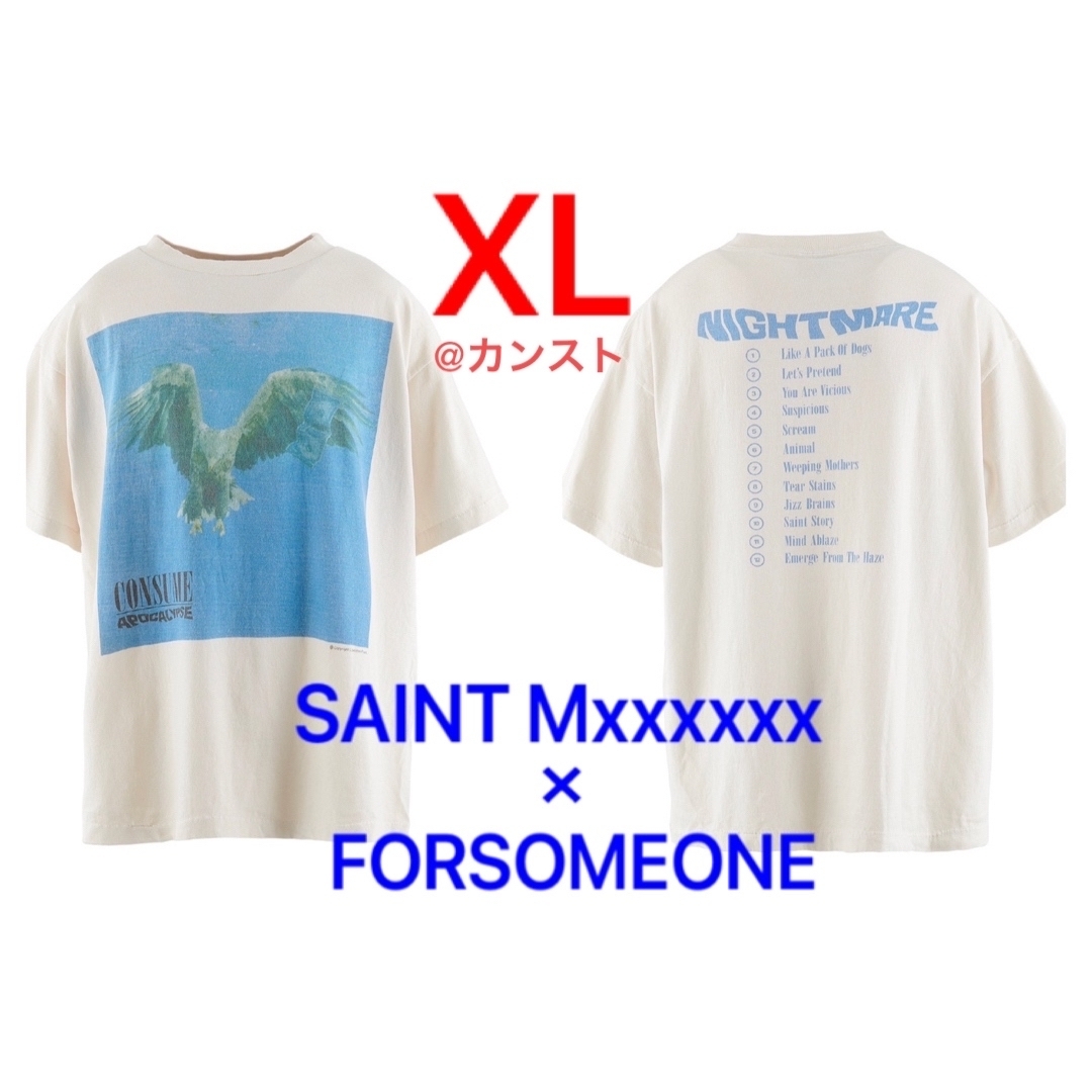 使い勝手の良い SAINT Mxxxxxx FORSOMEONE Tシャツ XLセントマイケル