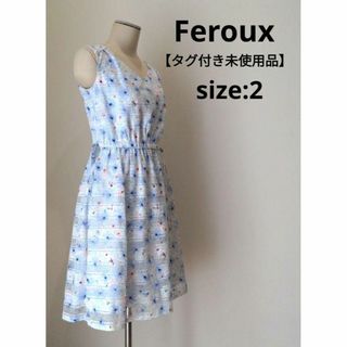 フェルゥ(Feroux)のFeroux フェルゥ 【タグ付き未使用品】 ノースリーブ 花柄 ワンピ 2(ひざ丈ワンピース)