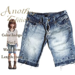 ANOTHER EDITION - ◎Another Edition◎ヒゲ加工*カットオフ裾*デニム*ハーフパンツ