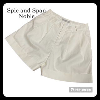 スピックアンドスパンノーブル(Spick and Span Noble)の【美品】Spic and Span Noble ホワイト ショートパンツ 34(ショートパンツ)