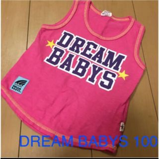 ドリームベイビーズ(DREAMBABYS)のDREAM BABYS タンクトップ 100(Tシャツ/カットソー)