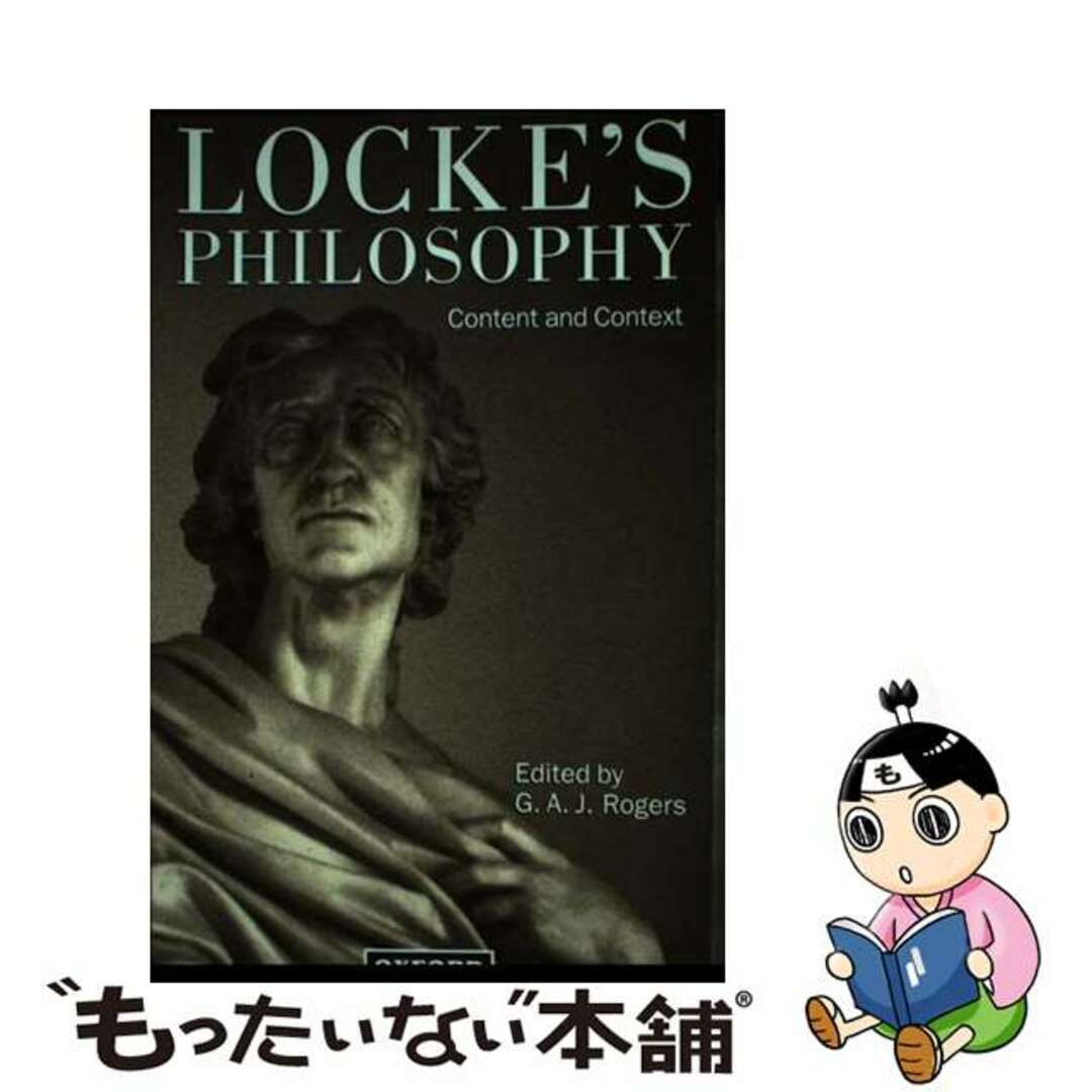 Locke’s Philosophy Content and Context