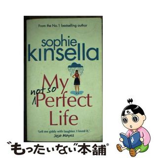 【中古】 MY NOT SO PERFECT LIFE(A)/BLACK SWAN (UK)/SOPHIE KINSELLA(洋書)