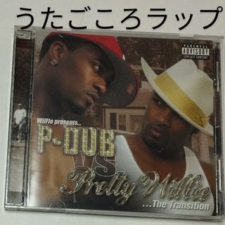 P-DUB vs PRETTY WILLIE/THE TRANSITION(ヒップホップ/ラップ)