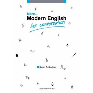 More…Modern English for conversation [単行本] カレン スタフォード; Stafford，Karen A.(語学/参考書)