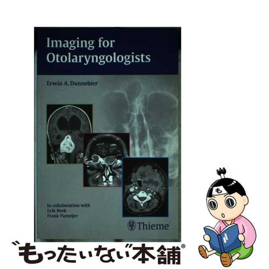 Imaging for Otolaryngologists/THIEME MEDICAL PUBL INC/Erwin A. Dunnebier