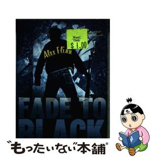 【中古】 Fade to Black/HARPERCOLLINS/Alex Flinn(洋書)