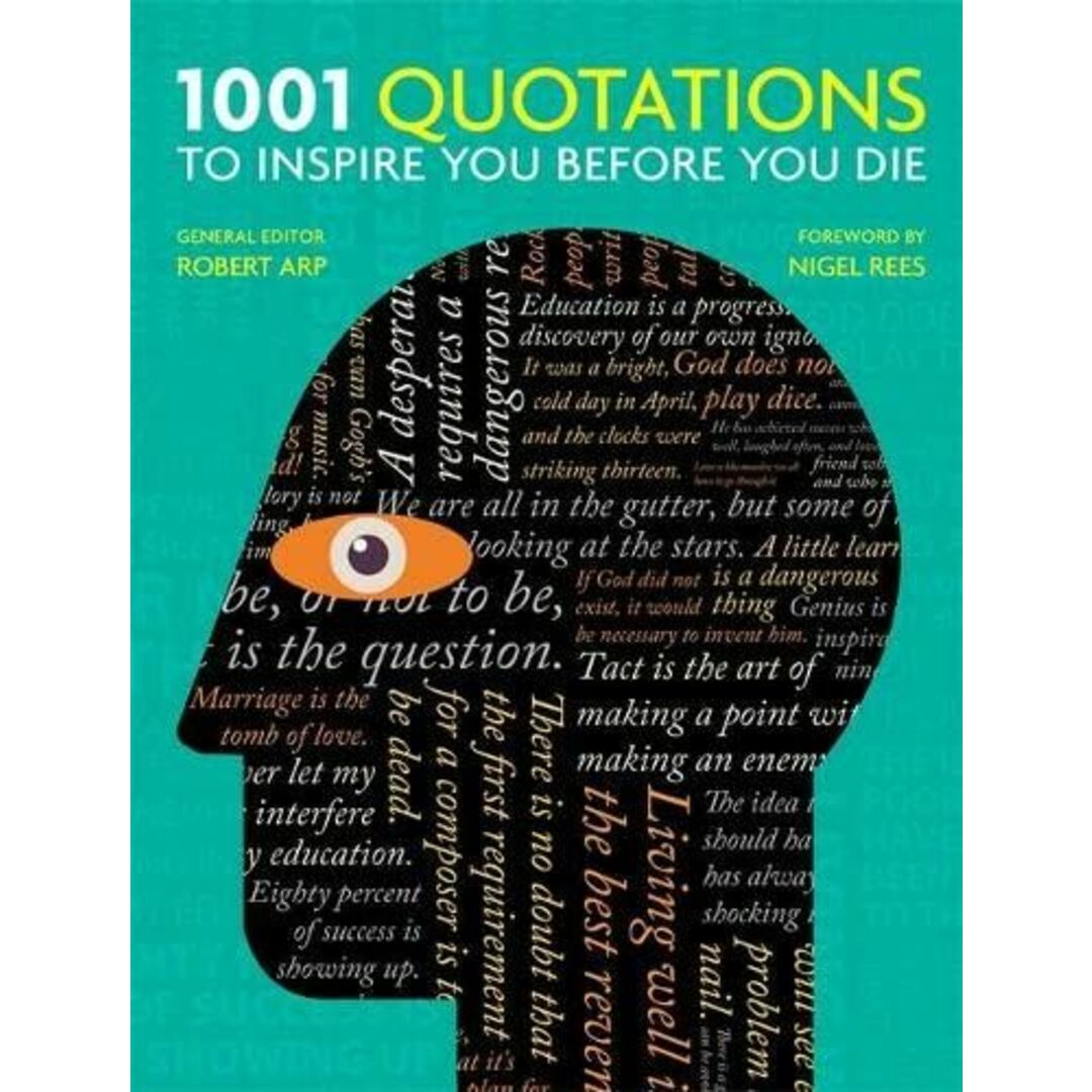 1001 Quotations to inspire you before you die [ペーパーバック] Arp，Robert