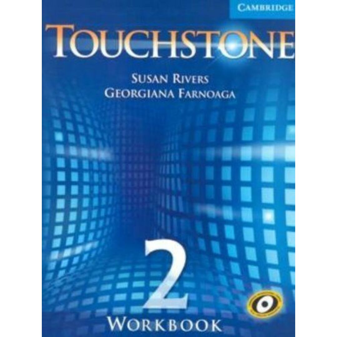 Touchstone Level 2 Workbook Rivers，Susan; Farnoaga，Georgiana