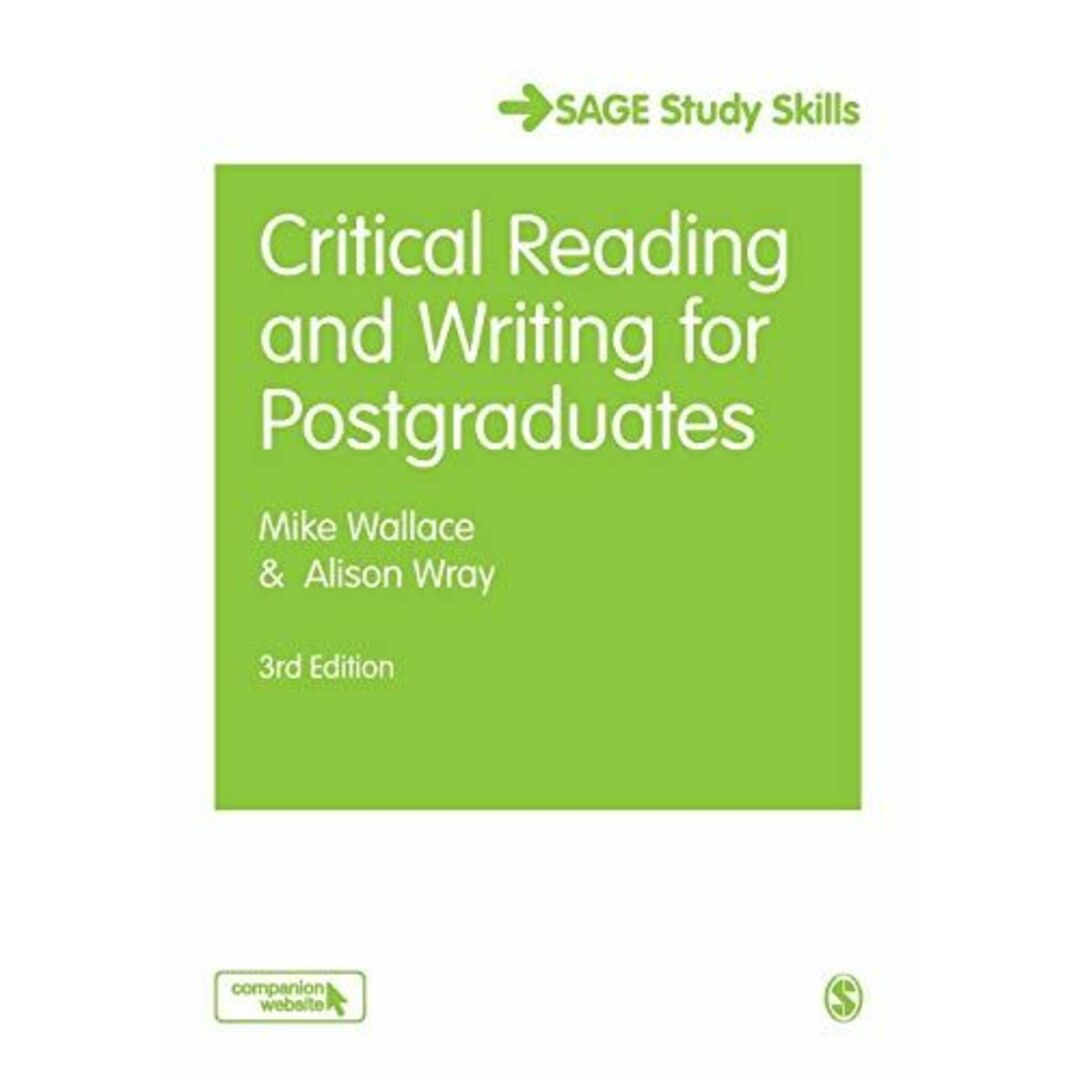 Critical Reading and Writing for Postgraduates (Student Success) [ペーパーバック] Wallace，Mike