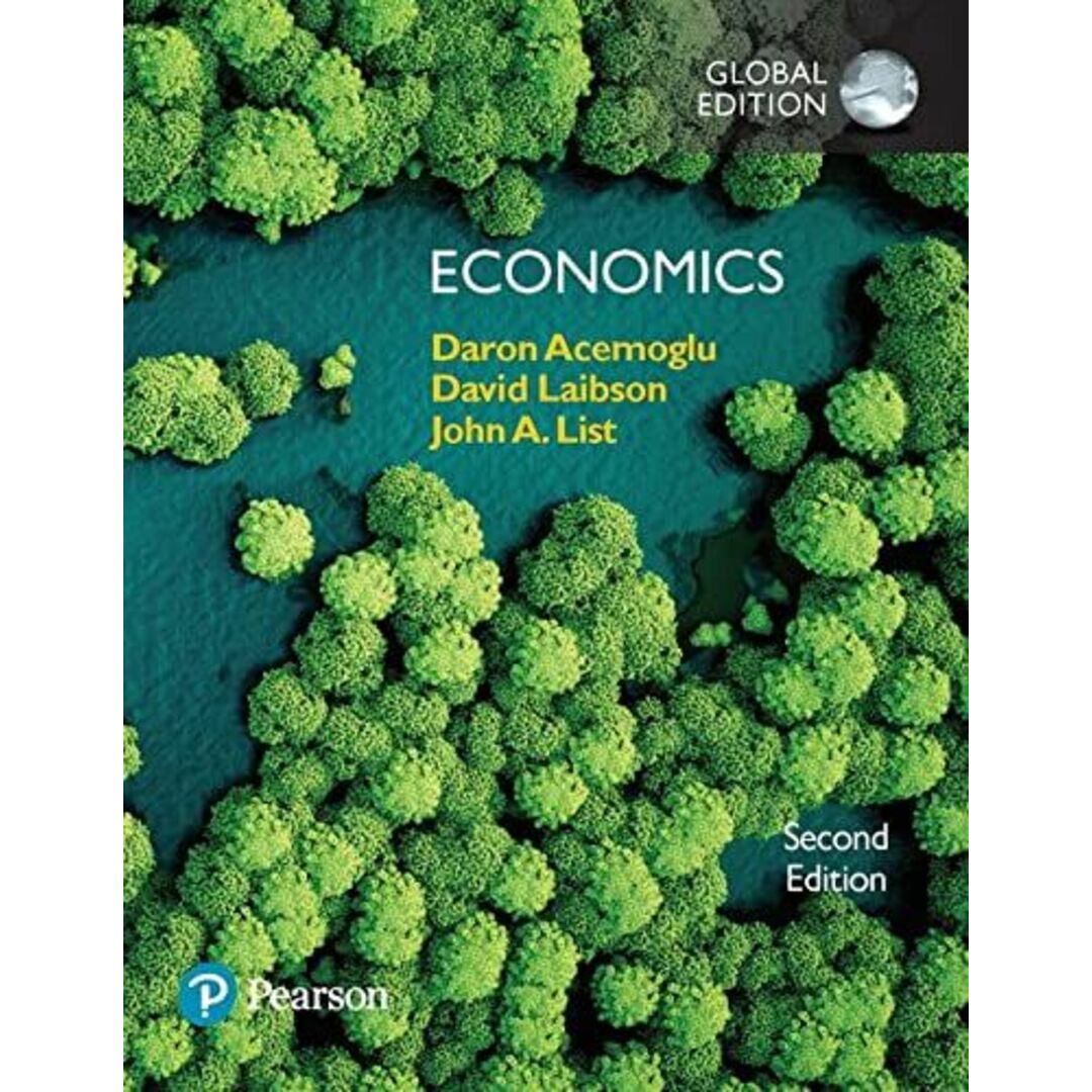 Economics，Global Edition [ペーパーバック] Acemoglu，Daron、 Laibson，David; List，John