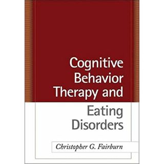 Cognitive Behavior Therapy and Eating Disorders [ハードカバー] Fairburn，Christopher G.、 Cooper，Zafra、 Shafran，Roz、 Murphy，Rebecca; Hawker，Deborah M.(語学/参考書)