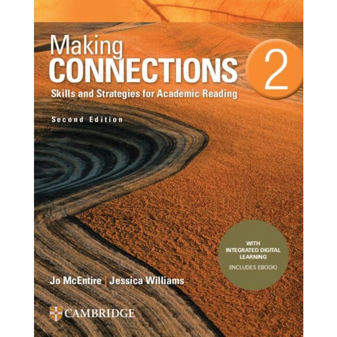 Making Connections Level 2 Student's Book with Integrated Digital Learning: Skills and Strategies for Academic Reading [ペーパーバック] McEntire，Jo; Williams，Jessica