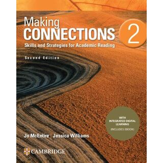 Making Connections Level 2 Student's Book with Integrated Digital Learning: Skills and Strategies for Academic Reading [ペーパーバック] McEntire，Jo; Williams，Jessica(語学/参考書)