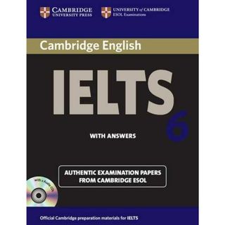 Cambridge Ielts 6 Self-study Pack: Examination Papers from University of Cambridge Esol Examinations: English for Speakers of Other Languages with 2 Audio CDs (IELTS Practice Tests) Cambridge ESOL(語学/参考書)