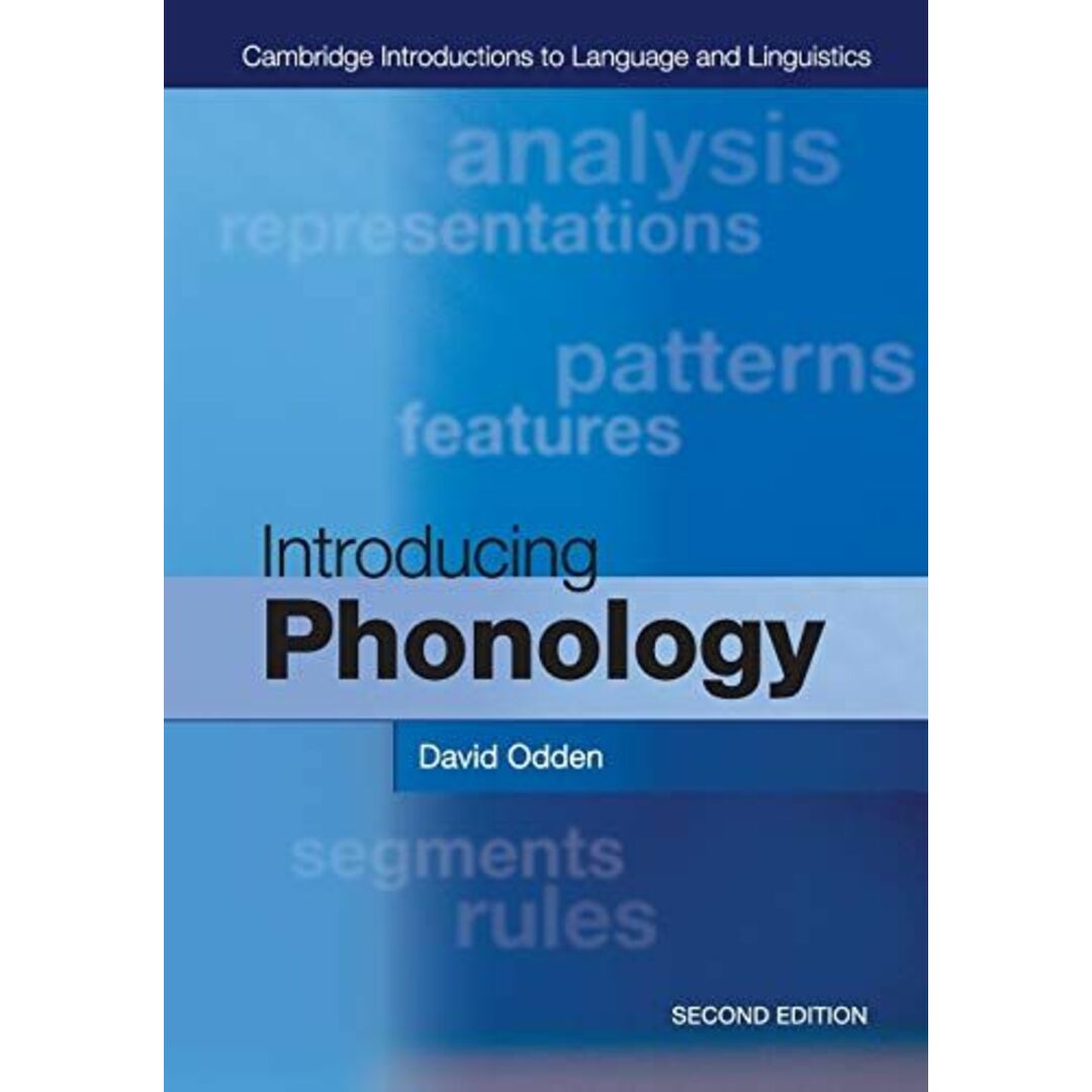 Introducing Phonology (Cambridge Introductions to Language and Linguistics) [ペーパーバック] Odden，David