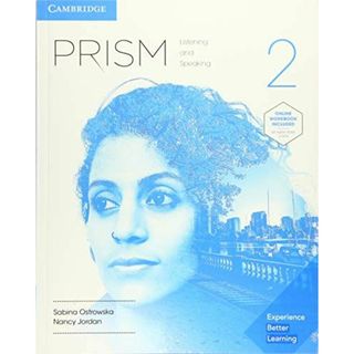 Prism Level 2 Student's Book with Online Workbook Listening and Speaking [ペーパーバック] Ostrowska，Sabina; Jordan，Nancy