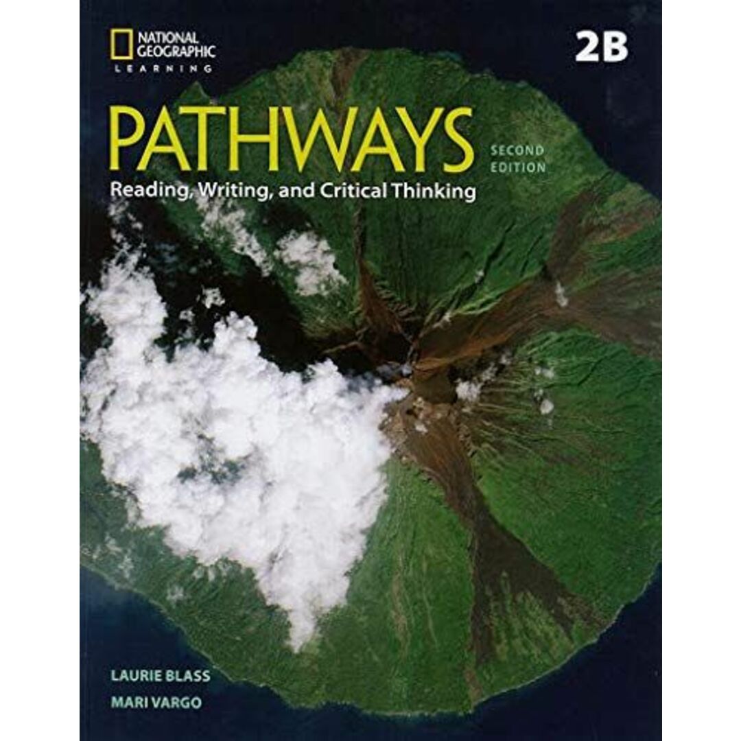 Pathways: Reading，Writing，and Critical Thinking [ペーパーバック] Vargo，Mari