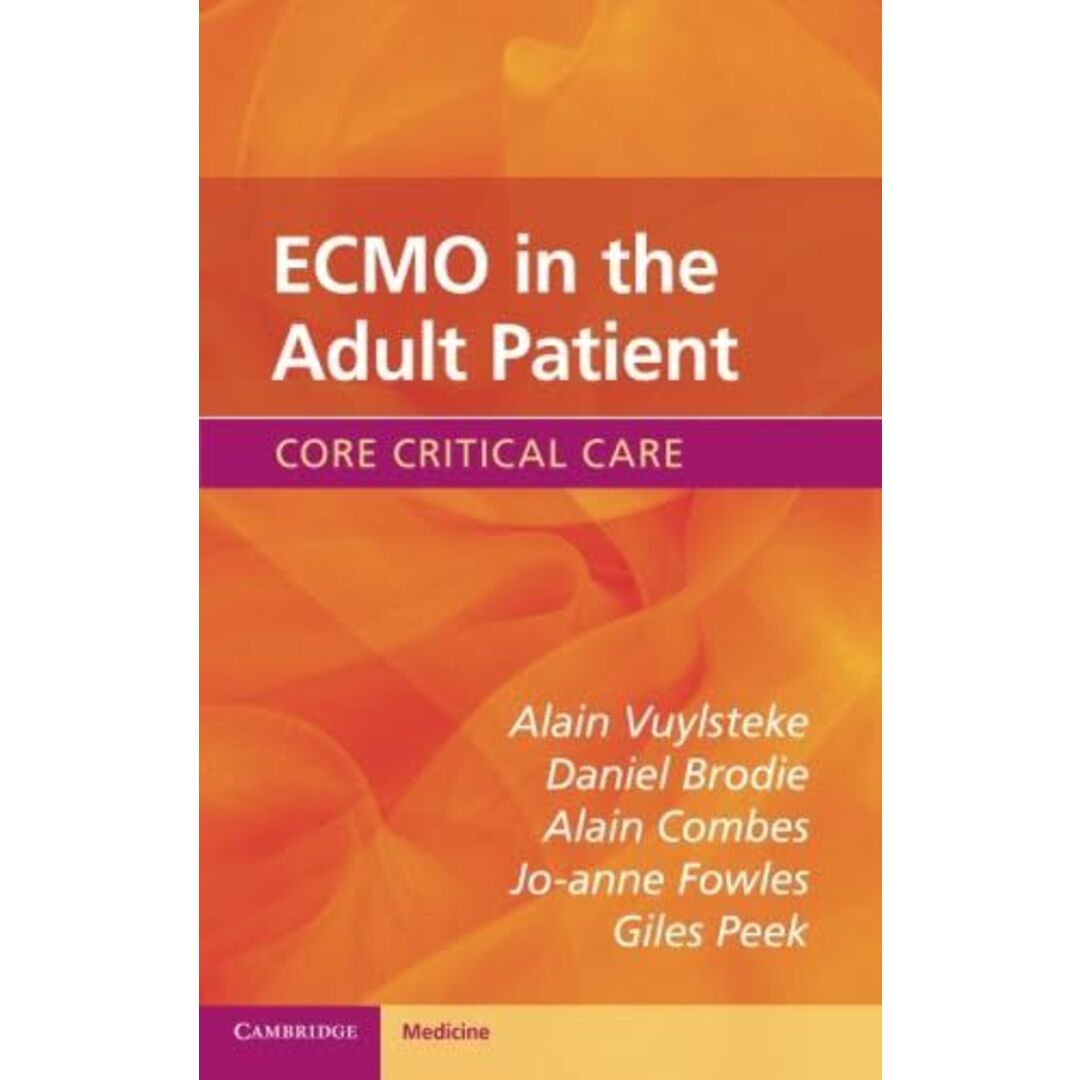 ECMO in the Adult Patient (Core Critical Care) [ペーパーバック] Vuylsteke，Alain