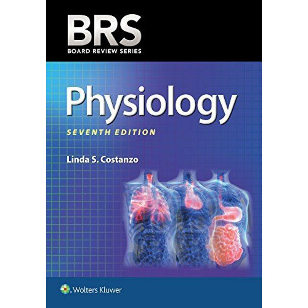 BRS Physiology (Board Review Series) [ペーパーバック] Costanzo Ph.D.，Linda S.