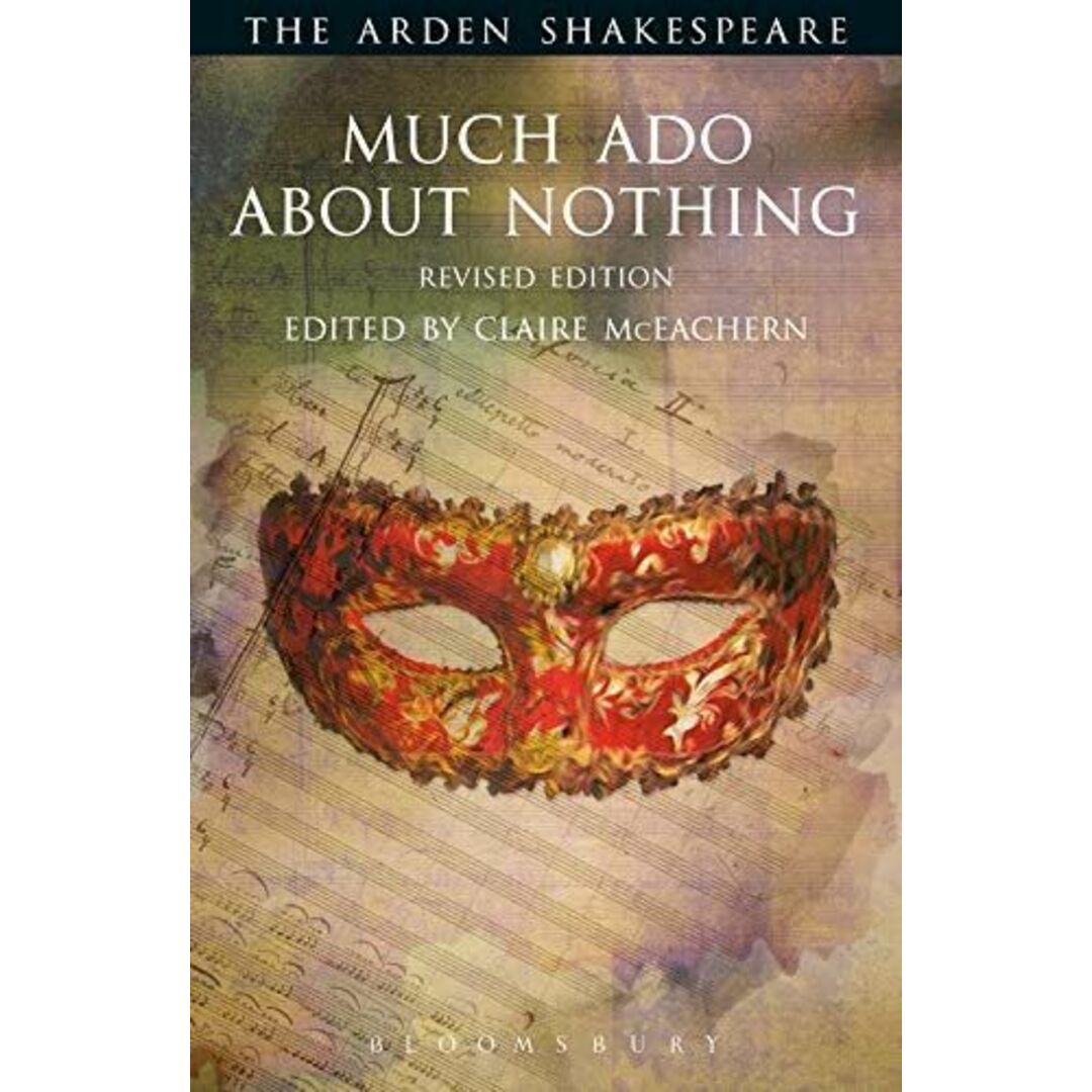 Much Ado About Nothing (Arden Shakespeare) [ペーパーバック] McEachern，Claire