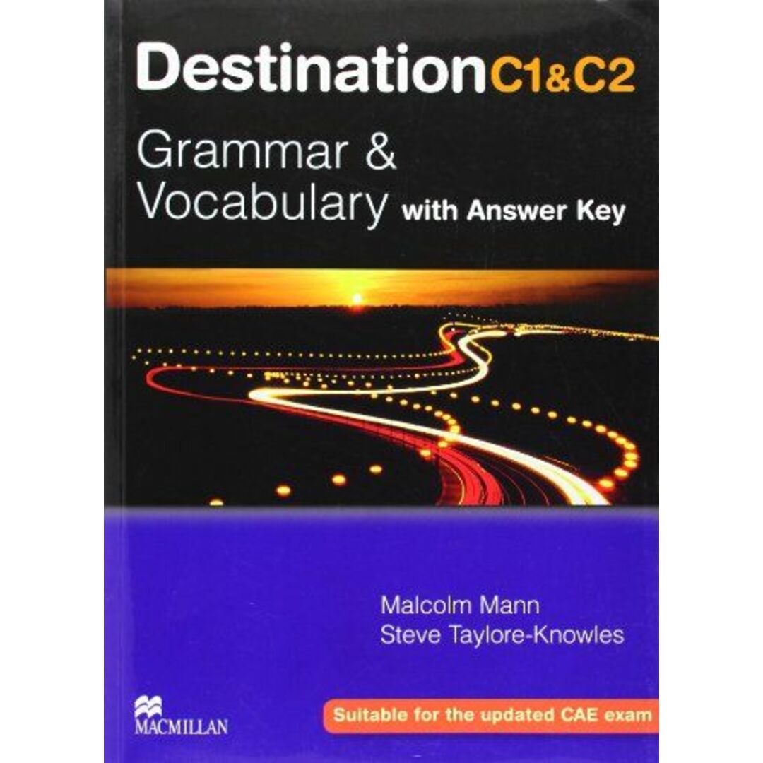 Destination C1&C2 Upper Intermediate Student Book +key [ペーパーバック] Mann，Malcolm; Taylore-Knowles，Steve