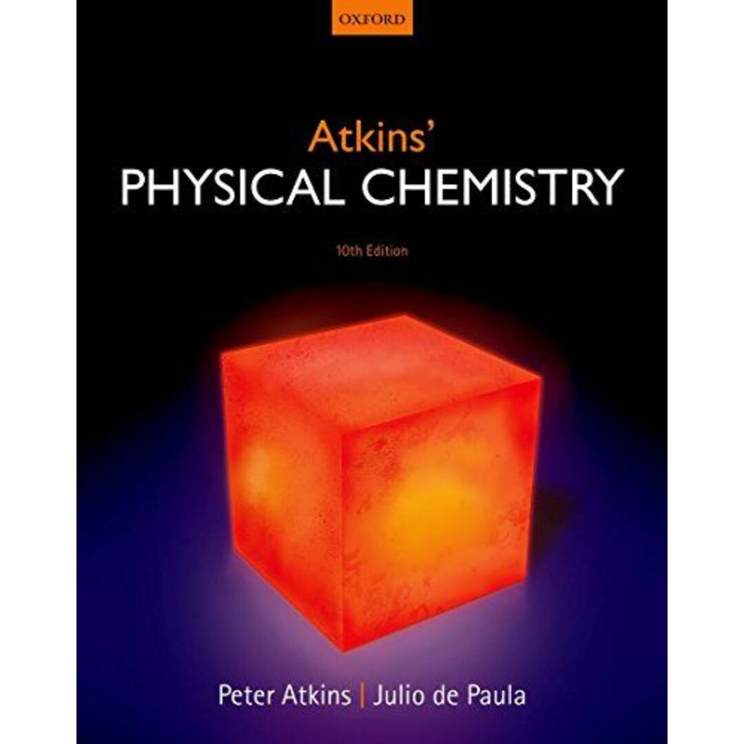 Atkins' Physical Chemistry Atkins， Peter; De Paula， Julio