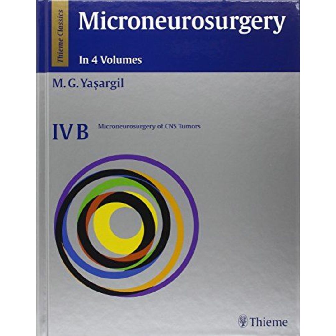 Microneurosurgery: Microneurosurgery of Cns Tumors [Plastic Comb] Yasargil， Mahmut Gazi出版社