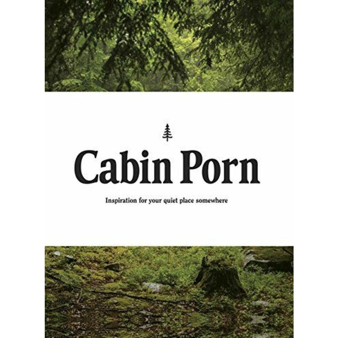 Cabin Porn: Inspiration for Your Quiet Place Somewhere