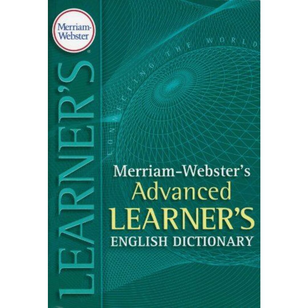 Merriam-Webster's Advanced Learner's English Dictionary