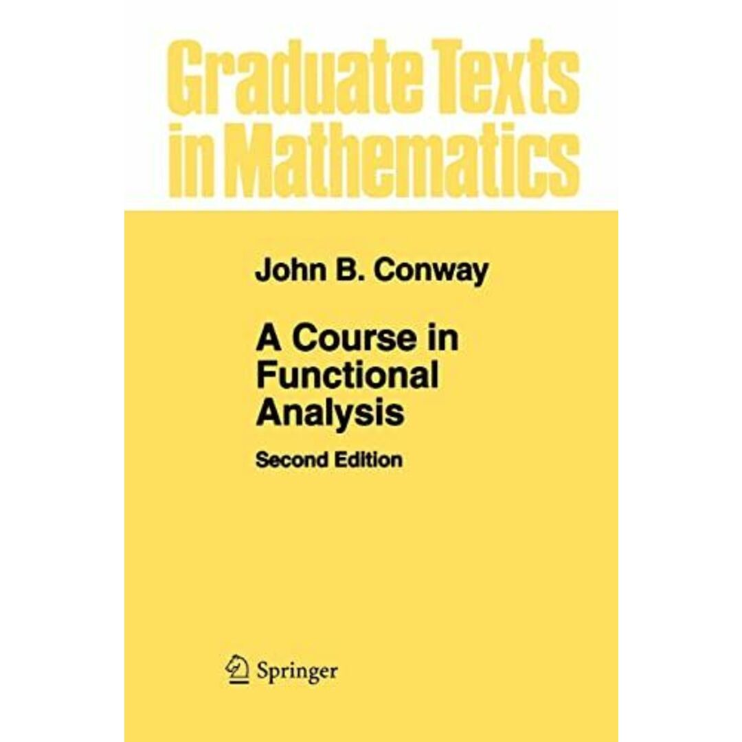 A Course in Functional Analysis (Graduate Texts in Mathematics) [ペーパーバック] Conway，John B B.ブックスドリーム出品一覧旺文社