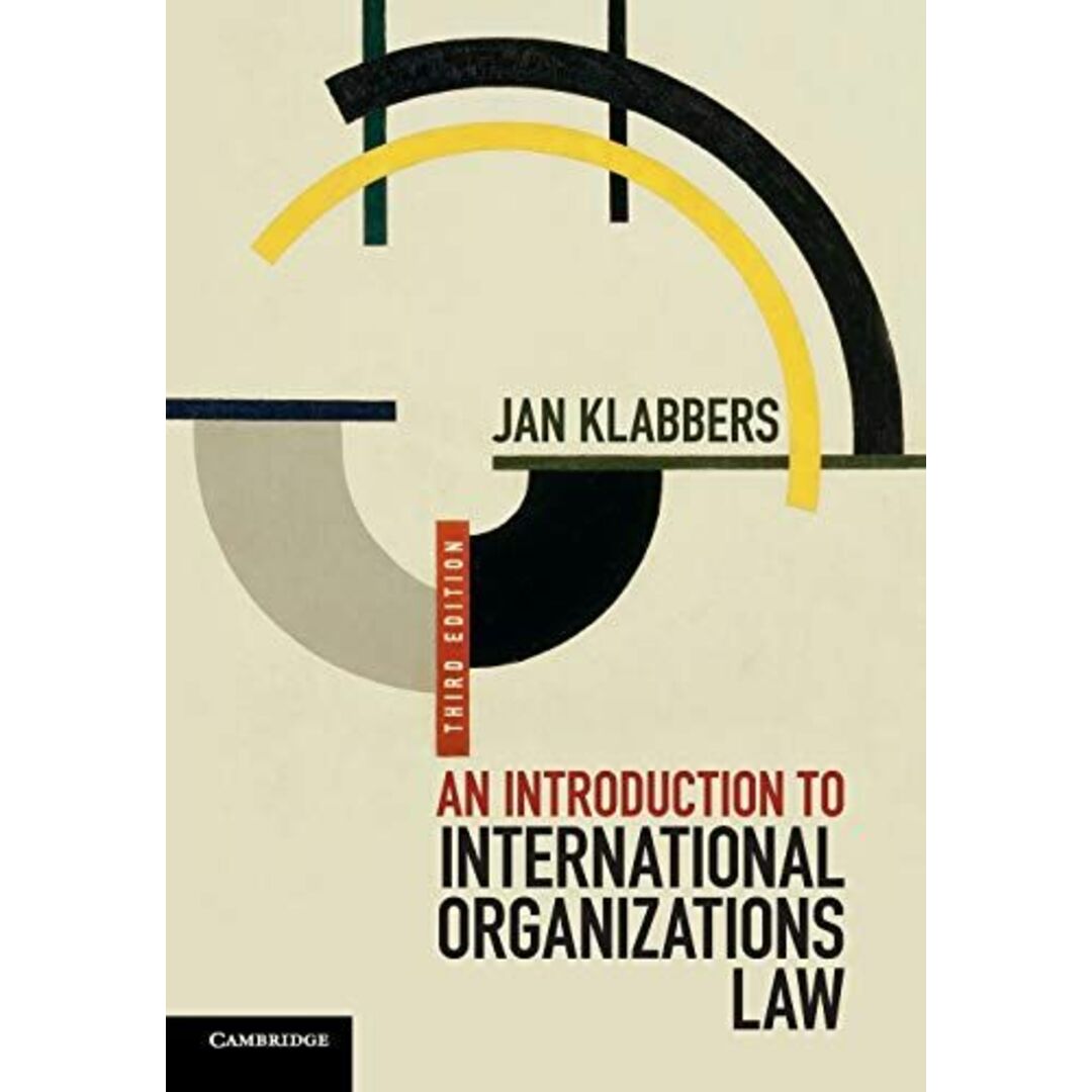 An Introduction to International Organizations Law [ペーパーバック] Klabbers，Jan エンタメ/ホビーの本(語学/参考書)の商品写真