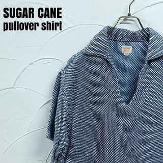 シュガーケーン(Sugar Cane)のSUGAR CANE/シュガーケーン 半袖 プルオーバー コットン シャツ(その他)