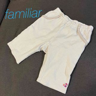 ファミリア(familiar)のfamiliar ハーフパンツ　80(パンツ)