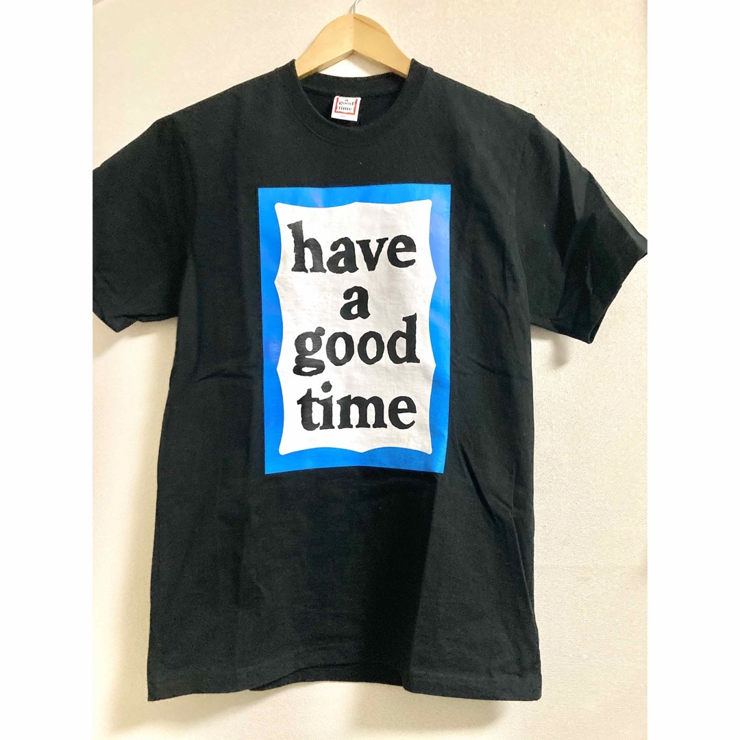 have a good time Tシャツ