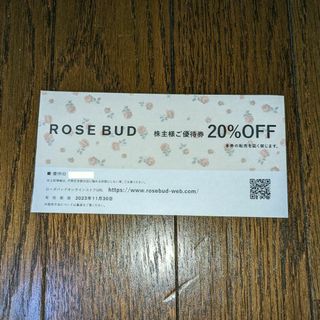 ローズバッド(ROSE BUD)のローズバッド　株主優待券（20％OFF）　２枚(ショッピング)