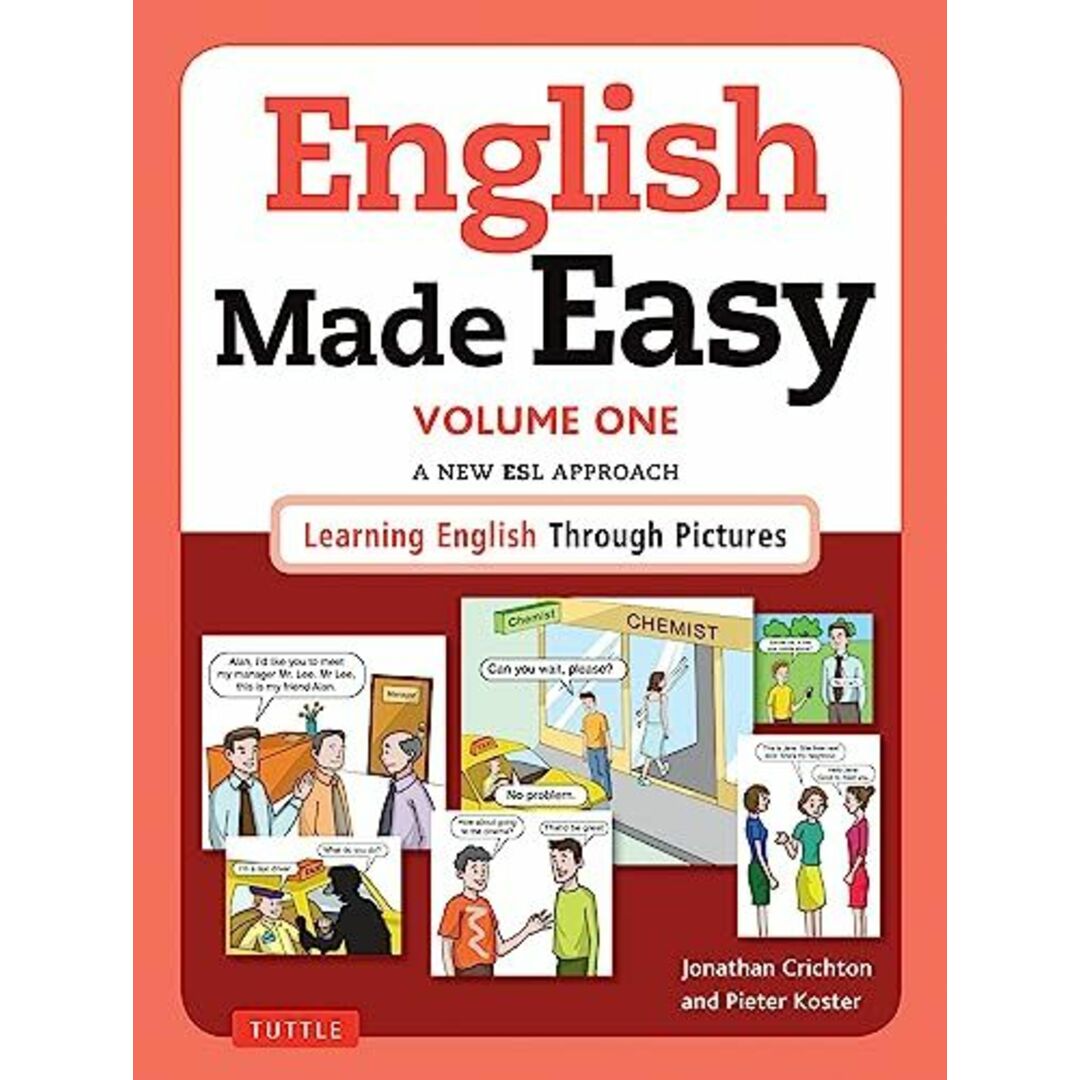 English Made Easy Volume One: British Edition: A New ESL Approach: Learning English Through Pictures