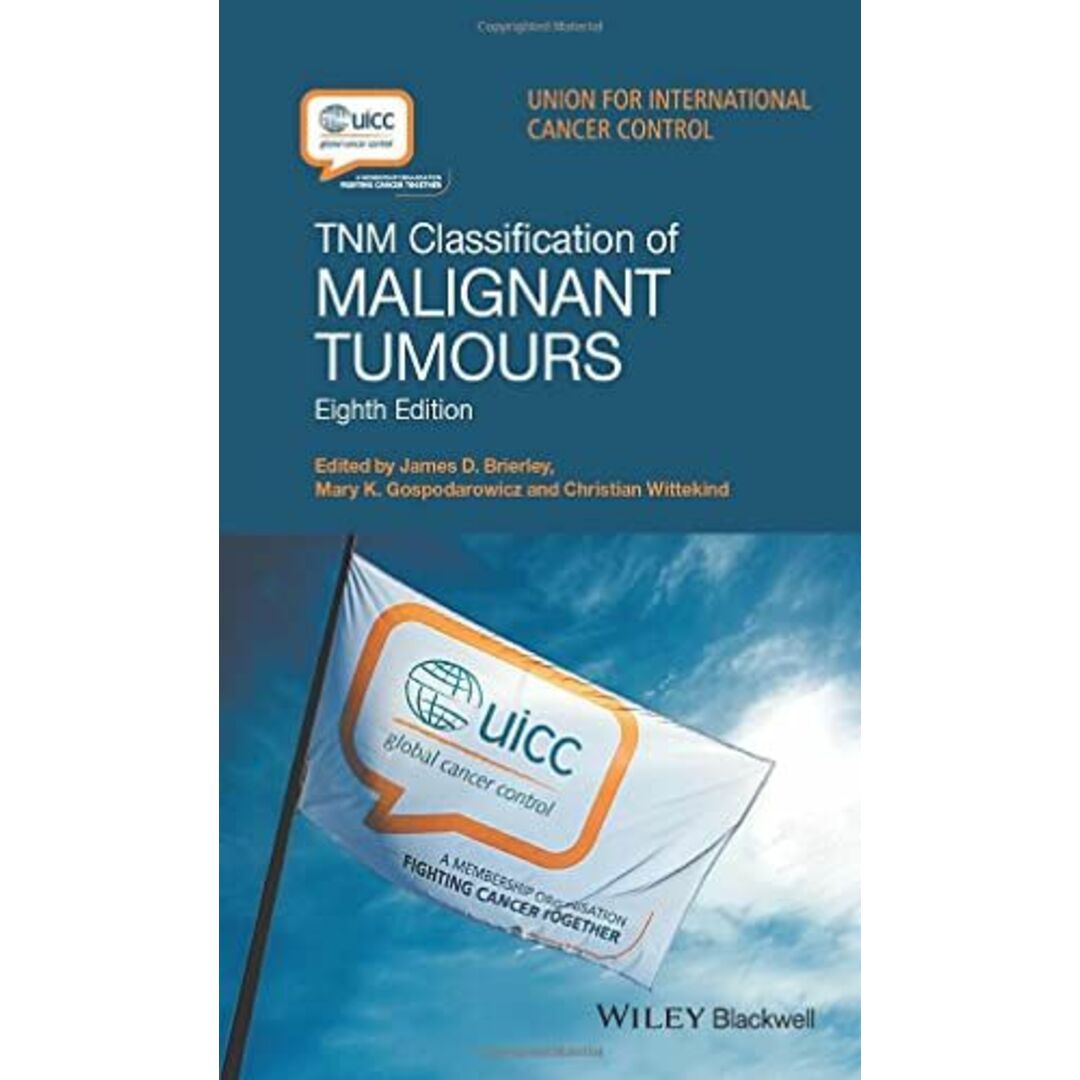 TNM Classification of Malignant Tumours 8th Edition