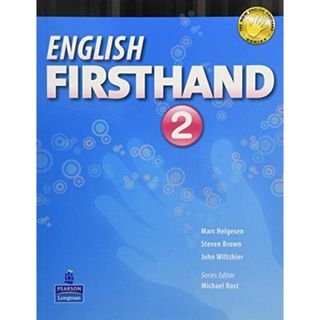 English Firsthand (4E) Level 2 Student Book with CDs [ペーパーバック] Helgesen，Marc、 HELGESEN & BROWN、 Wiltshier，John、 Mandeville，Thomas; Kahny，Jim(語学/参考書)