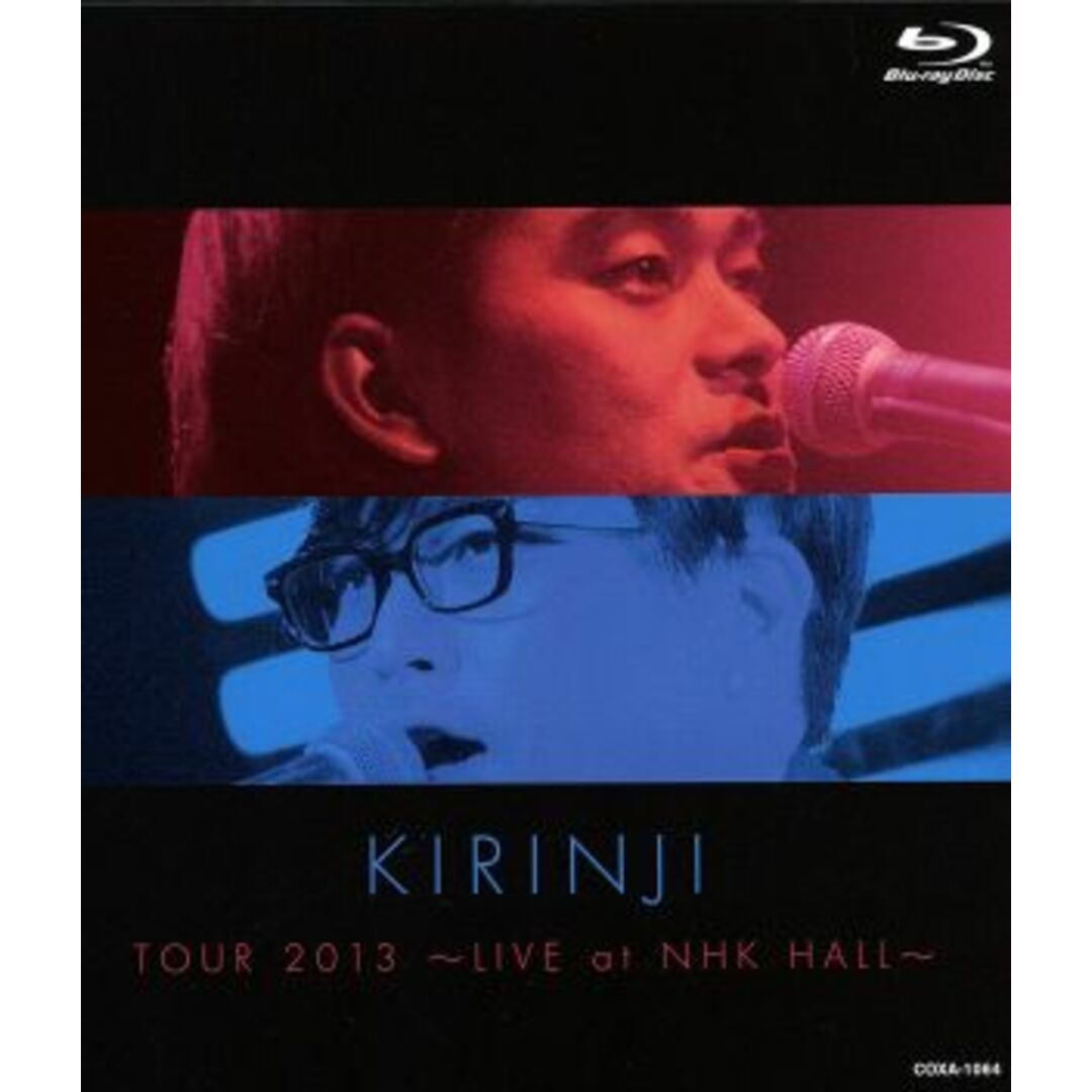 ＫＩＲＩＮＪＩ　ＴＯＵＲ　２０１３～ＬＩＶＥ　ａｔ　ＮＨＫ　ＨＡＬＬ～（Ｂｌｕ－ｒａｙ　Ｄｉｓｃ）