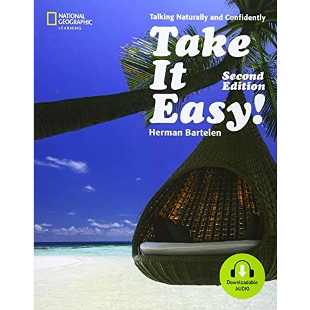 Take It Easy!:Student Book―Talking Naturally and Con エンタメ/ホビーの本(語学/参考書)の商品写真