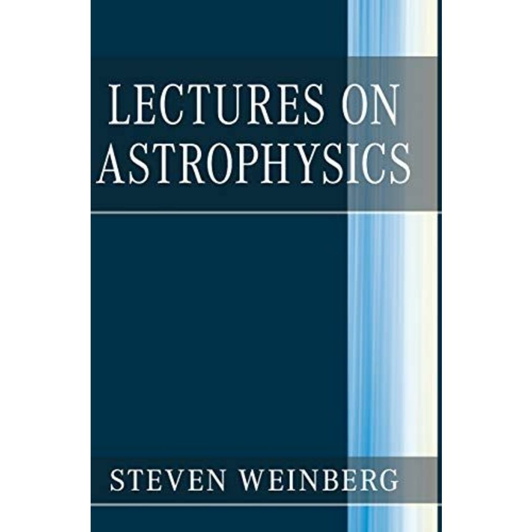 Lectures on Astrophysics